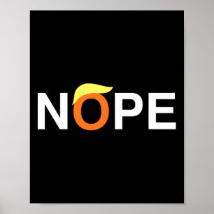 Poster Nope Engraçado Anti-Trump