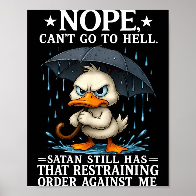 Poster Nope I Can't Go To Hell Satan Still Has Restrainin (Frente)