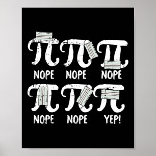Poster Nope Pi Day Engraçado Professor de Máscara Engraça
