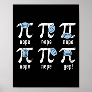 Poster Nope Pi Day Engraçado Rosto Máscara Estudante de M