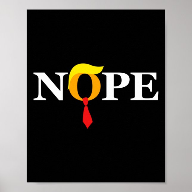 Poster Nope Red Tie Trump Wig Orange Face Funny Anti Tru  (Frente)