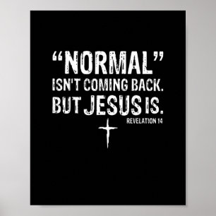 Poster Normal não está voltando Jesus é