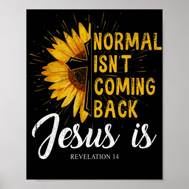 Poster Normal Não Está Voltando Jesus Está Revelando Fé (Frente)