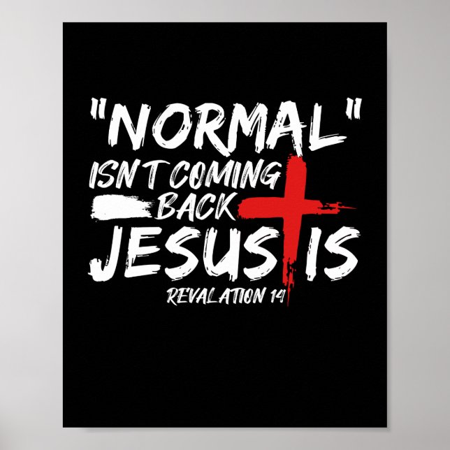 Poster Normal não está voltando, mas Jesus é a Revelação. (Frente)