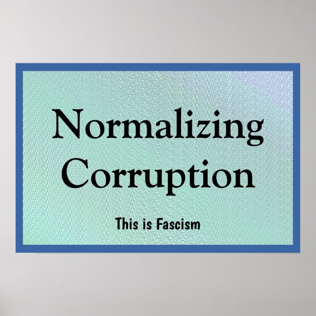 Poster Normalizando a Corrupção (Frente)