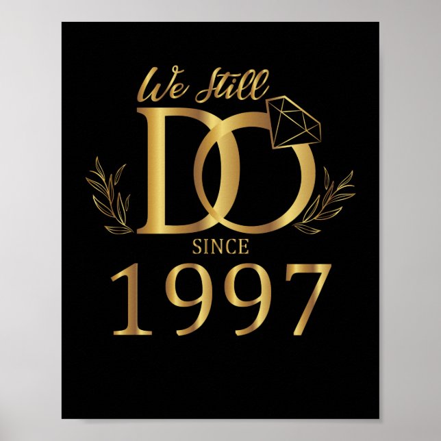 Poster Nós Ainda Fazemos Desde 1997 Annivers De Casamento (Frente)