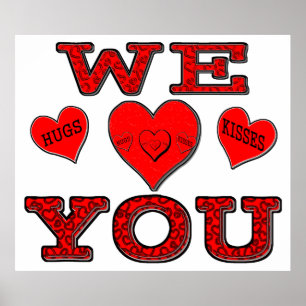 Pôster Nós amamo-lo com abraços & beijos