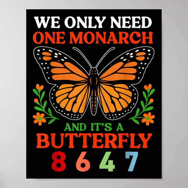 Poster Nós Apenas Um Monarca E É Uma Borboleta 8647 Engra (Frente)