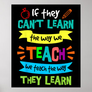 Poster Nós Ensinamos Da Maneira Como Eles Aprendem Profes