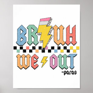 Poster Nós Fora Paras Paraprofissional Feliz Último Dia D