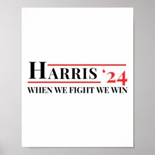Poster Nós Lutamos Nós Ganhamos Kamala 24 Harris 2024 Pat