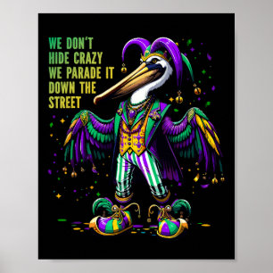 Poster Nós não escondemos fantasias malucas do Pelikan Me