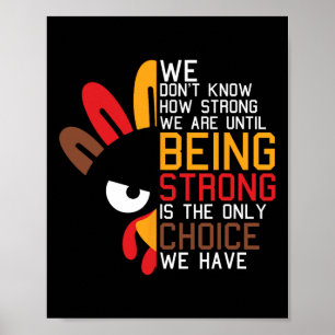 Poster Nós Não Sabemos Quão Fortes Somos No Dia De Ação D