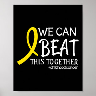 Poster Nós Podemos Superar Isso Juntos Cancer De Infância