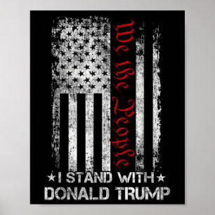 Poster Nós Somos As Pessoas Que Eu Tenho Com Donald Trump