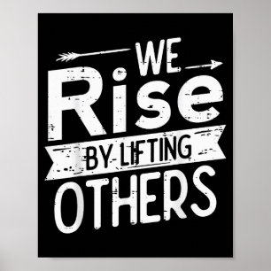 Poster Nós Subimos Ao Levantar Outros Frase Motivacional