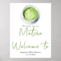 Nós te amamos tanto Chá Matcha Baby Shower Bem-vin