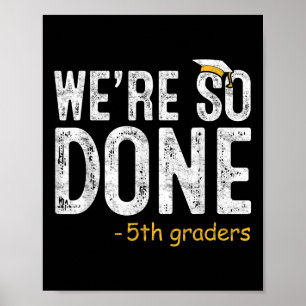 Poster Nós Terminamos Presentes de Formatura da 5ª Série 