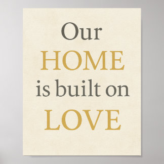 Poster Nossa casa é construída sobre amor - Arte de Pared