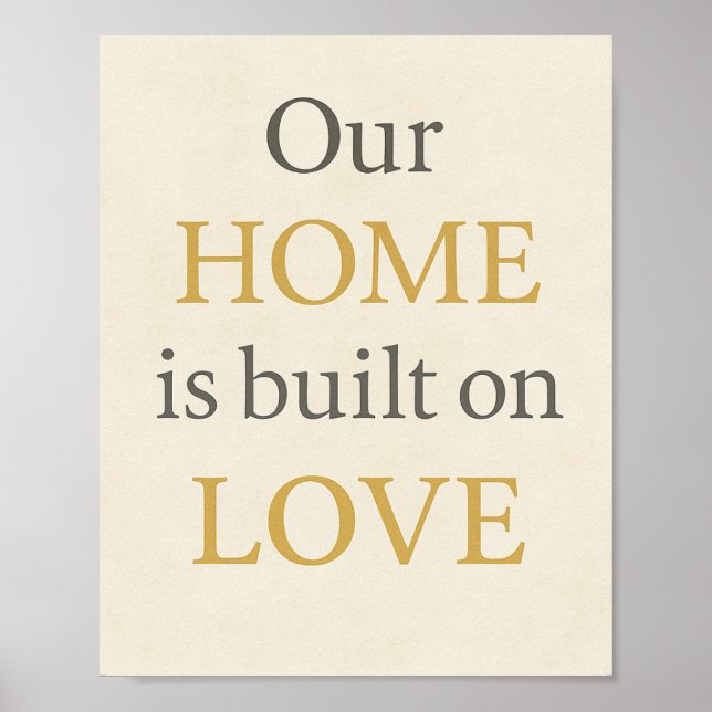 Poster Nossa casa é construída sobre amor - Arte de Pared (Frente)