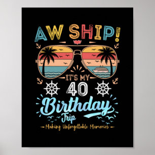 Poster Nossa! É a Viagem de Aniversário de 40 Anos Cruzei