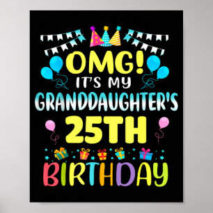 Poster Nossa É O 25º Aniversário Da Minha Netinha Doce 25