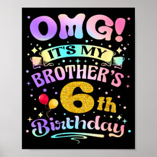 Poster Nossa, é o aniversário de 6 anos do meu irmão. Fel