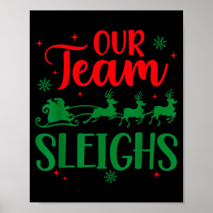 Poster Nossa Equipe Puxa Trenó Natal Papai Noel Renas Esc