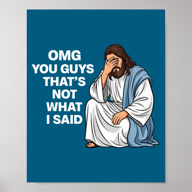 Poster Nossa, gente, não foi isso que eu disse Jesus engr (Frente)