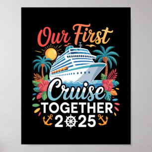 Poster Nossa Primeira Viagem de Cruzeiro 2025 Juntos Casa