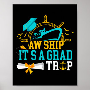Poster Nossa Que Barco É Uma Viagem De Formatura Cruzeiro