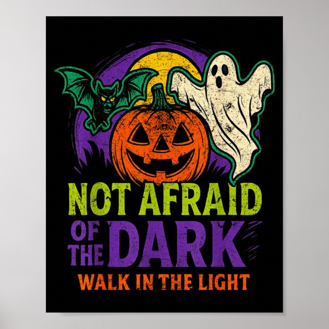 Poster Not Afraid Of The Dark Walk In The Light Christian (Frente)