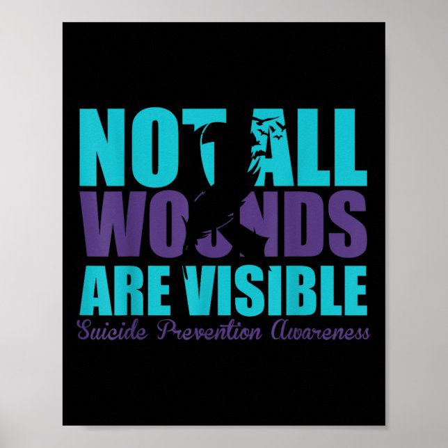 Poster Not All Wounds Are Visible Suicide Prevention Awar (Frente)