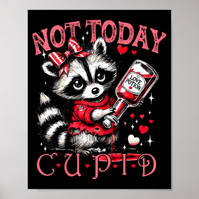 Poster Not Today Cud Funny Raccoon Valentines Day Cute Ki (Frente)