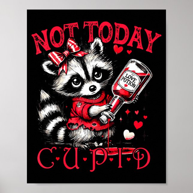 Poster Not Today Cud Funny Raccoon Valentines Day Cute Ki (Frente)
