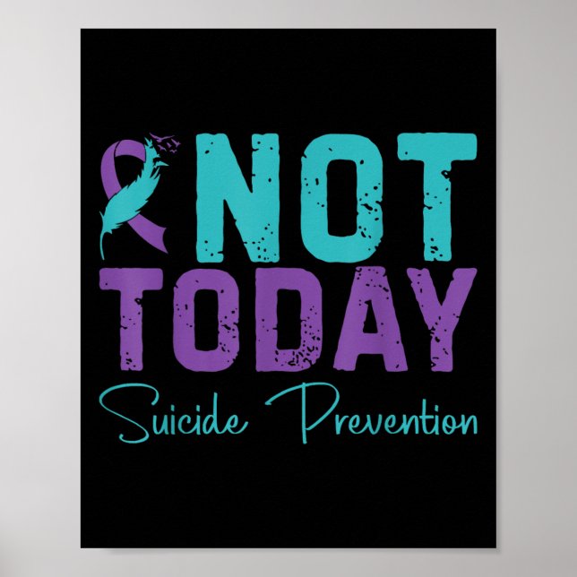 Poster Not Today Suicide Prevention  (Frente)