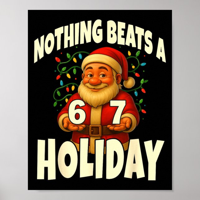 Poster Nothing Beats A 6 7 Holiday 67 Ugly Christmas Funn (Frente)
