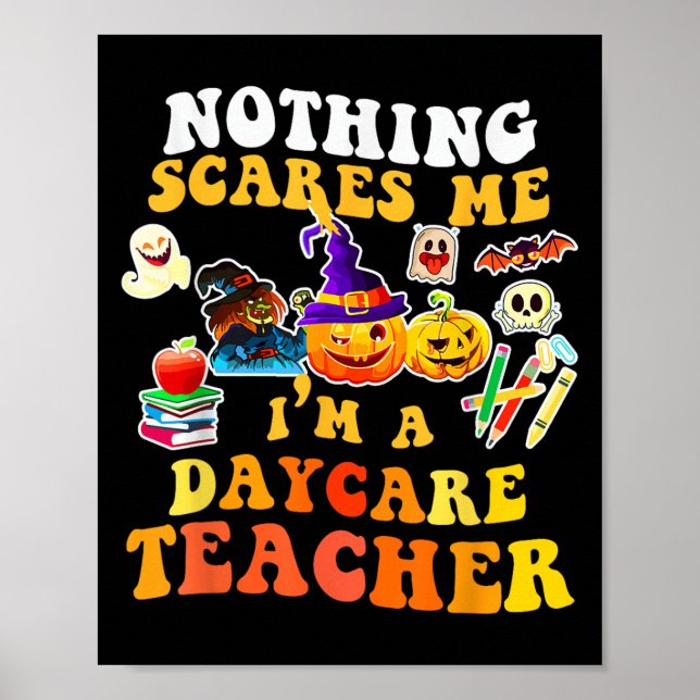 Poster Nothing Es Me I'm A Daycare Teacher You Can't Hall (Frente)