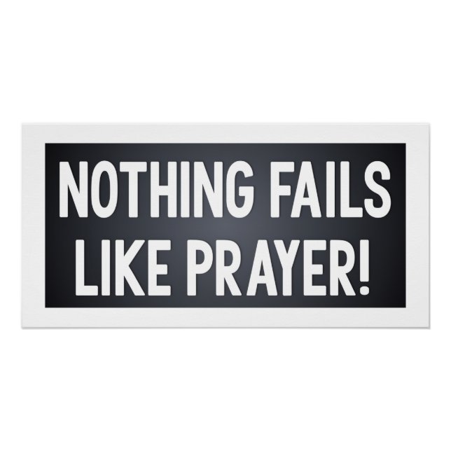 Pôster Nothing Fails Like Prayer (Frente)