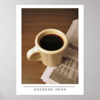Poster Notícias de Fim de Semana - Enviar Arte de Café