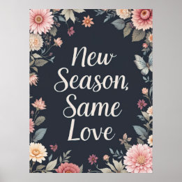 Poster Nova Estação Amor Mesma Arte Floral Escura