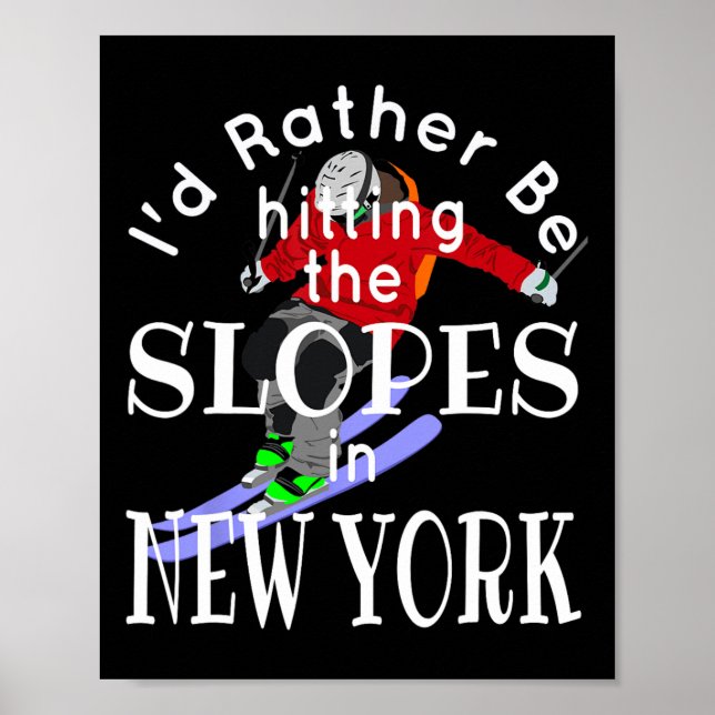 Poster Nova York, Eu Preferencialmente Atingindo Os Slope (Frente)