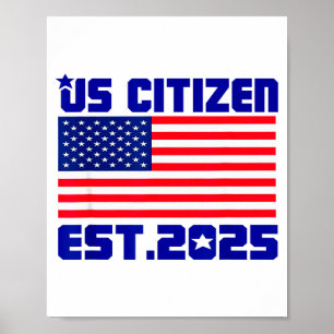 Poster Novo Cidadão dos EUA Est 2025 Cidadão Imigrante Am