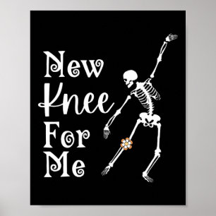 Poster Novo joelho para mim Skeleton dançando Knee Sur