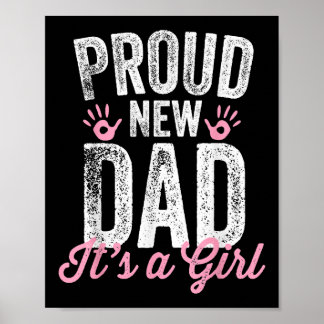 Poster Novo papai Orgulhoso É Uma Garota Oferece ao Pai q