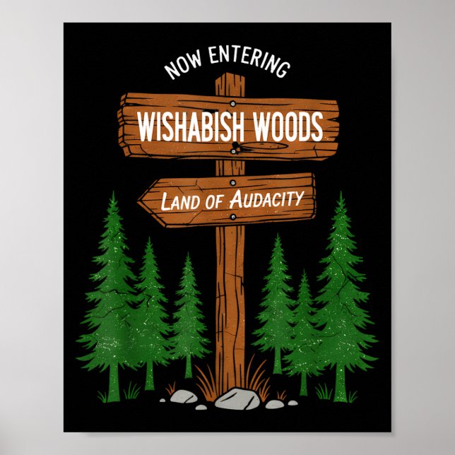 Poster Now Entering I Wishabish Woods National Forest Lan (Frente)