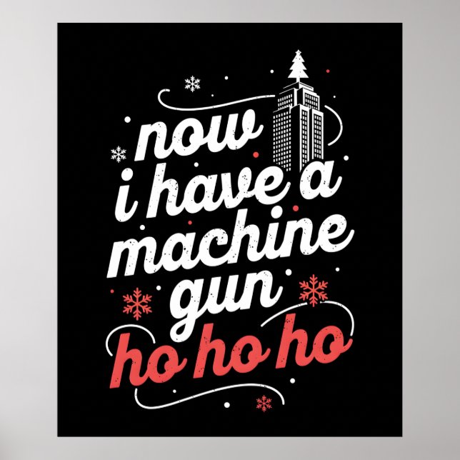 Poster Now I Have a Machine Gun Ho Ho Ho (Frente)