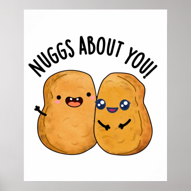 Poster Nugens Sobre Você Comida Engraçada, Nugget Pun (Frente)