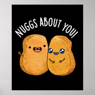 Poster Nuggs Sobre Você Comida Engraçada Nugget Pun Dark