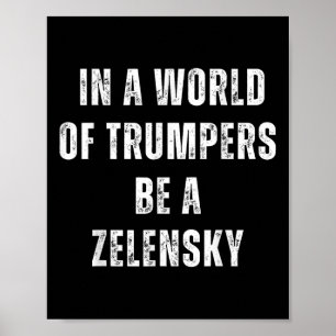 Poster Num Mundo De Armadores, Seja Um Armário Zelensky A